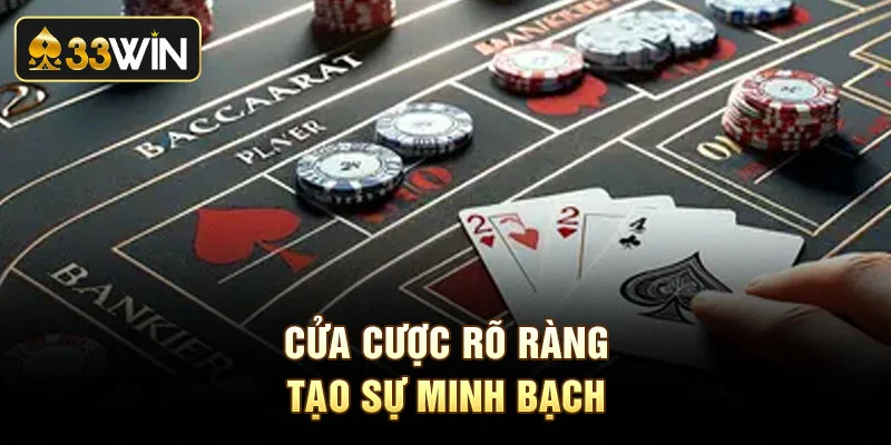 Cửa cược rõ ràng tạo sự minh bạch