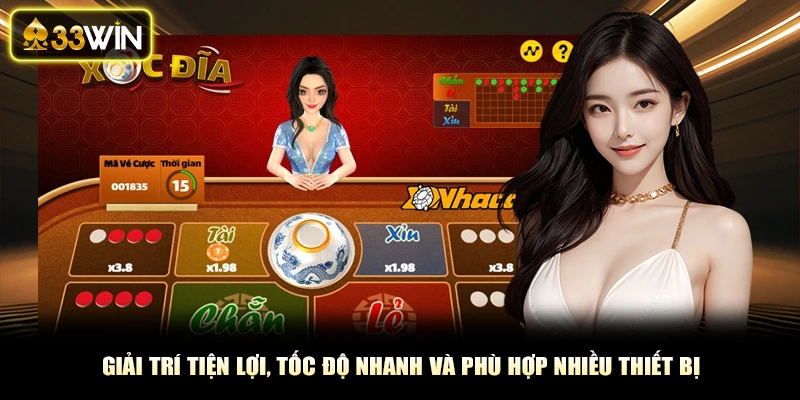 Giải trí tiện lợi, tốc độ nhanh và phù hợp nhiều thiết bị