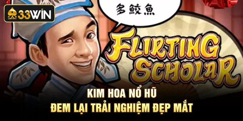 Kim hoa nổ hũ đem lại trải nghiệm đẹp mắt