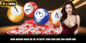 Kinh Nghiệm Đánh Xổ Số: Bí Quyết Chơi Hiệu Quả Cho Người Mới