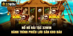 Nổ Hũ Hải Tặc - Hành Trình Phiêu Lưu Săn Kho Báu